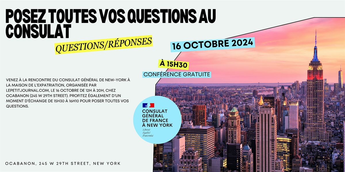 Posez toutes vos questions au Consulat \u00e0 la Maison de l\u2019expatriation