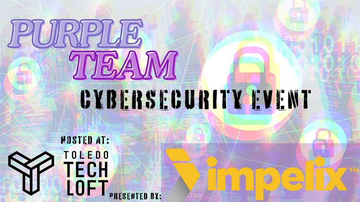 PURPLE TEAM CTF Cybersecurity Event Hosted by Impelix