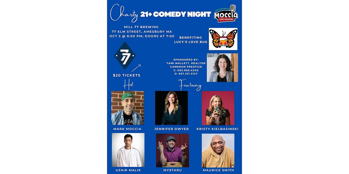 21+ Charity Comedy Night @ Mill 77 to benefit Lucy's Love Bus!