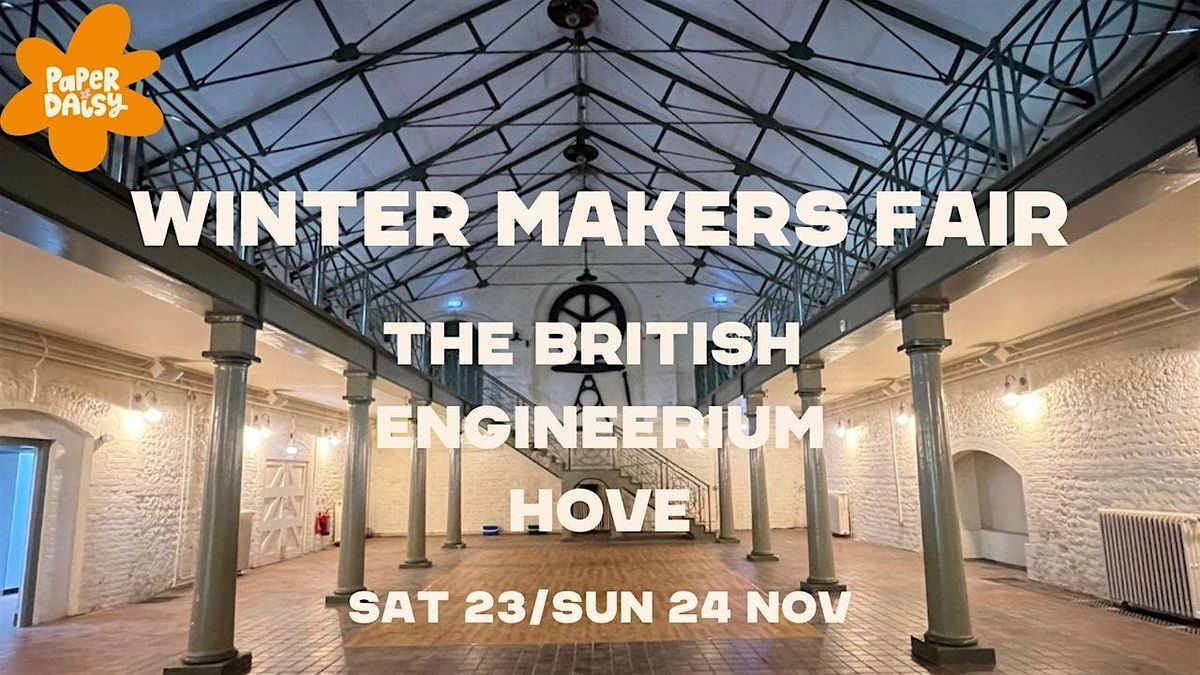 Winter Makers Fair at The British Engineerium