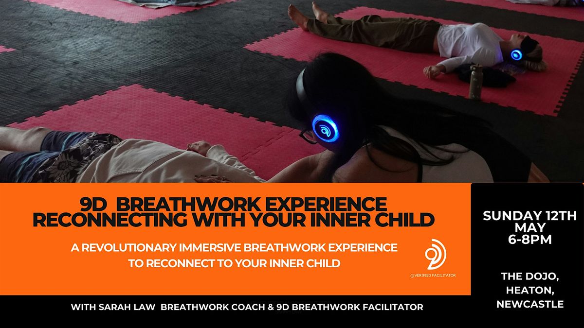9D Immersive Breathwork Experience - Reconnecting with your Inner Child