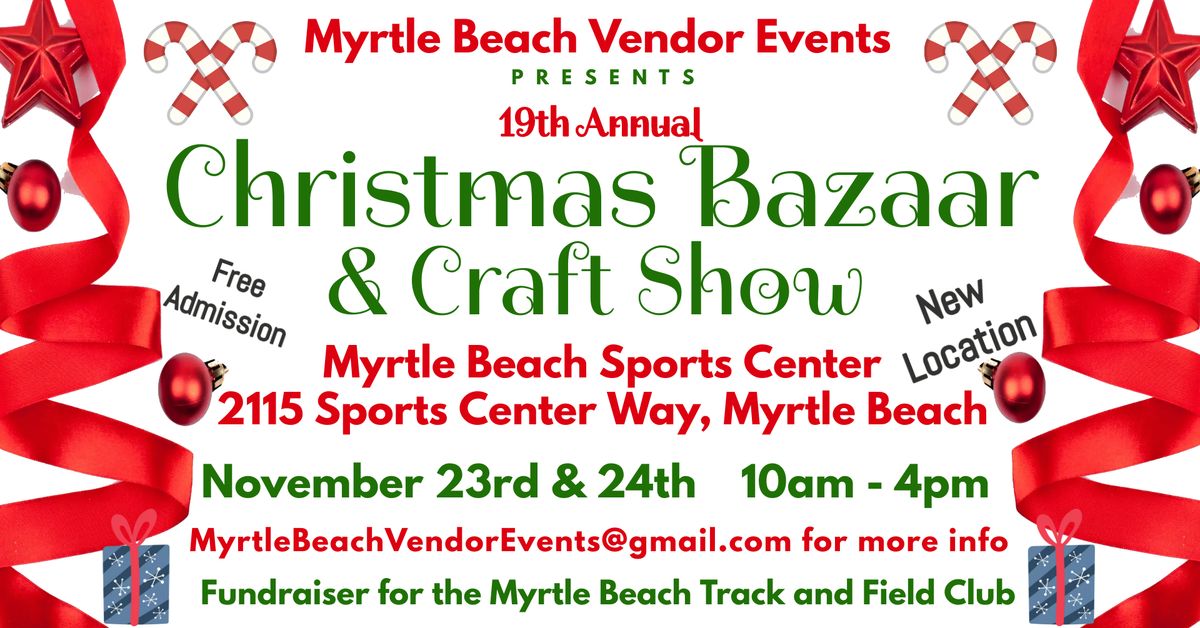 19th Annual Christmas Bazaar & Craft Show - Bigger and Better!