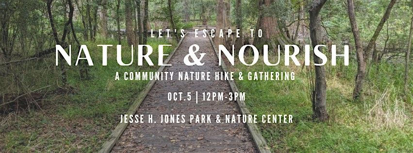 Nature & Nourish: Community Nature Trail Hike