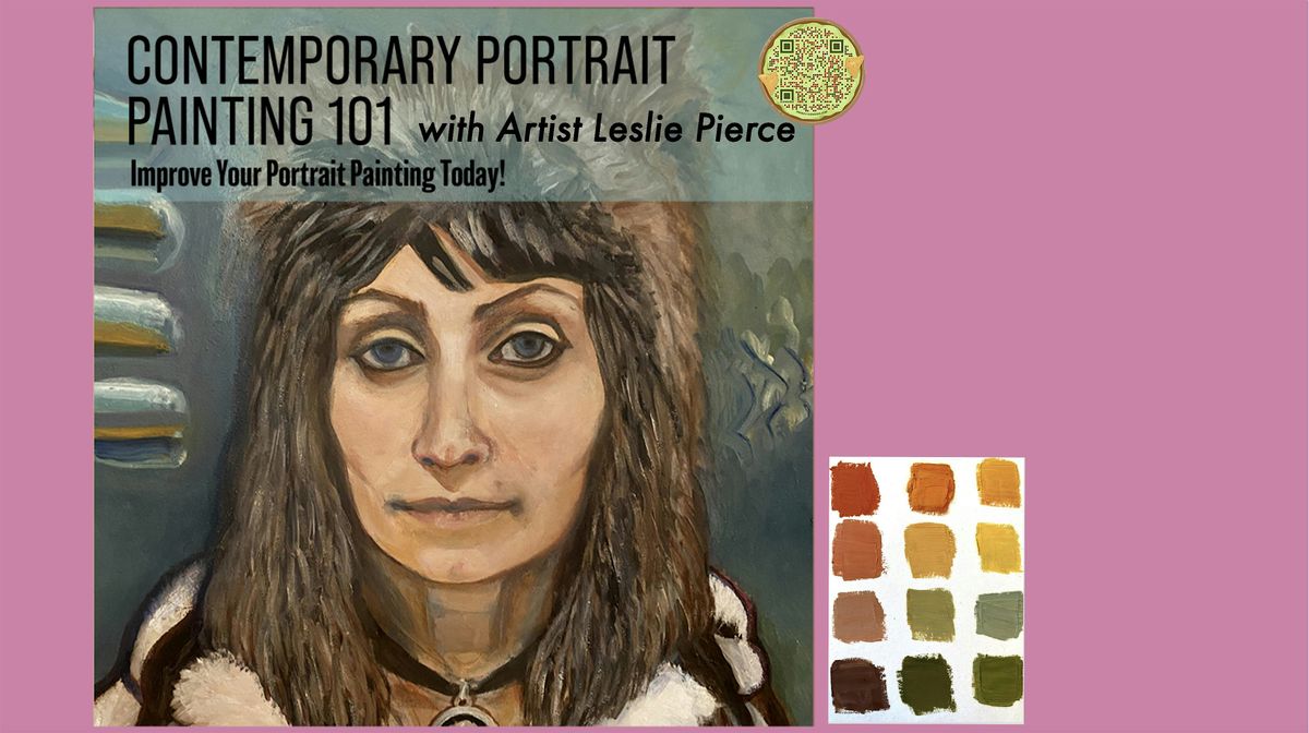 Contemporary Portrait Painting with Artist Leslie Pierce