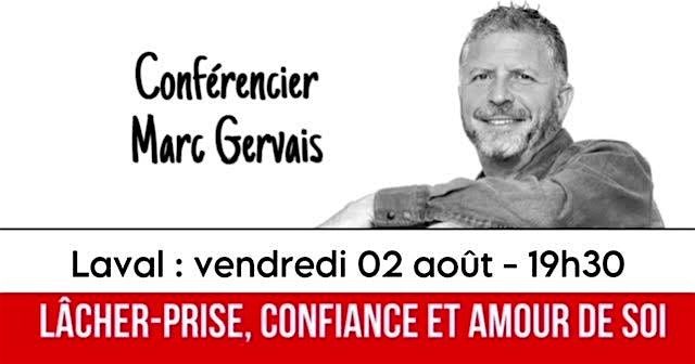 Laval : L\u00e2cher-prise - Confiance - Amour de soi - Conf\u00e9rence 25$