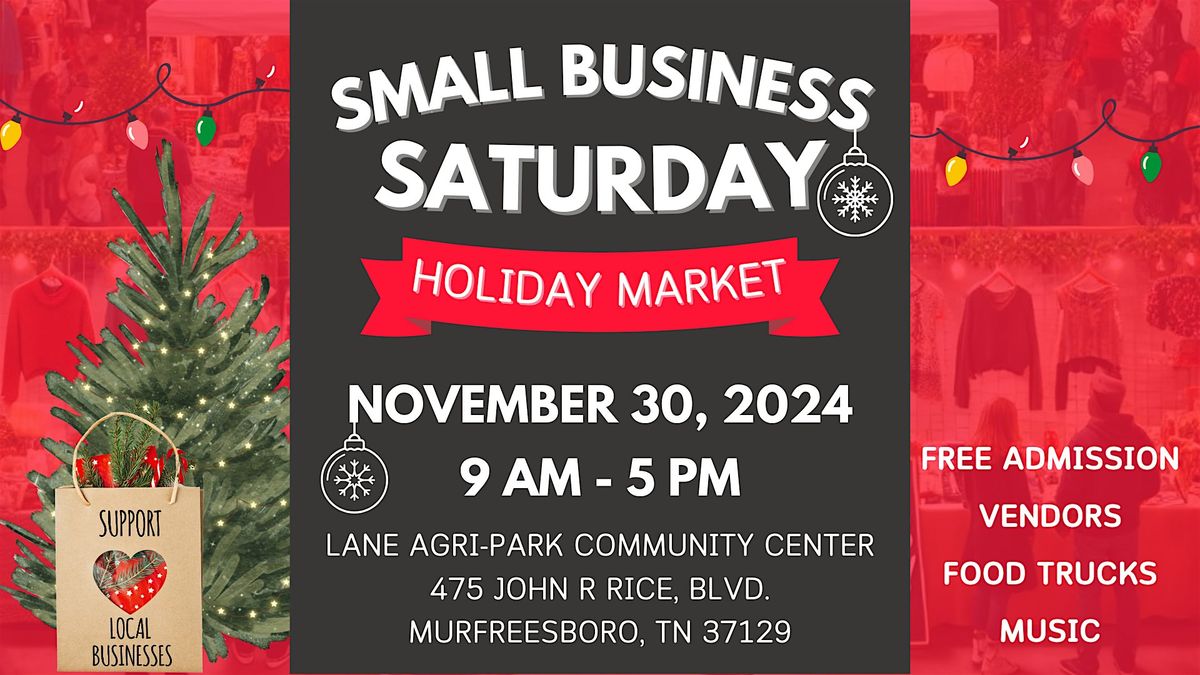 4th Annual Small Business Saturday - Holiday Market