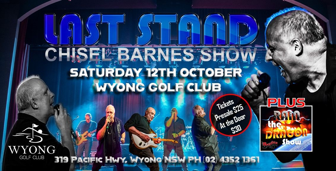 Chisel Barnes + Dragon - Wyong Golf Club 12-10-24