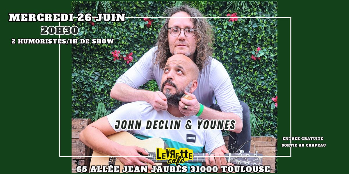 John Declin & Younes (spectacle standup)