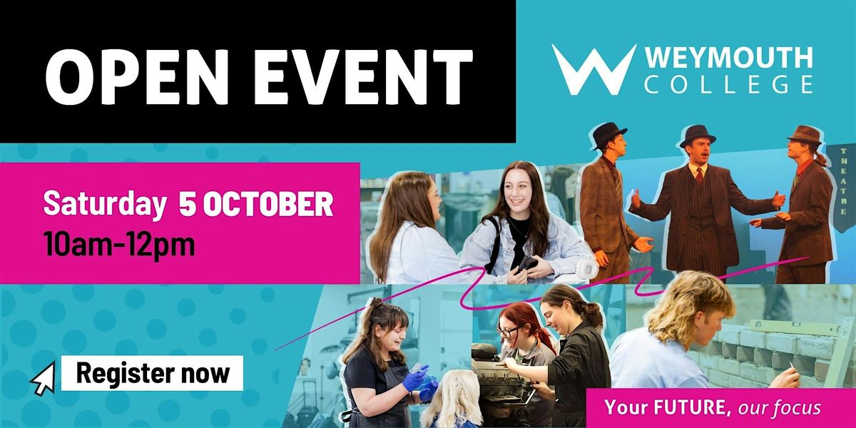 Weymouth College Open Event