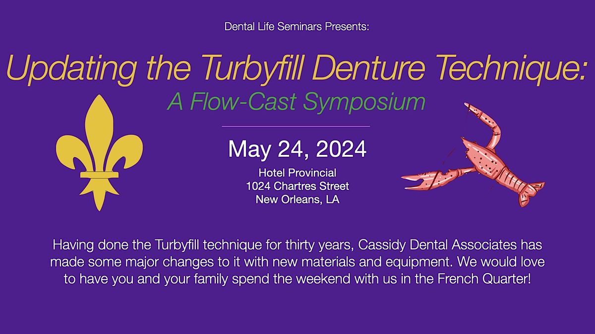 Updating the Turbyfill Denture Technique: A Flow-Cast Symposium