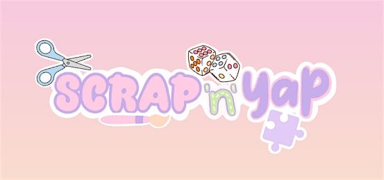 Scrap 'n' Yap