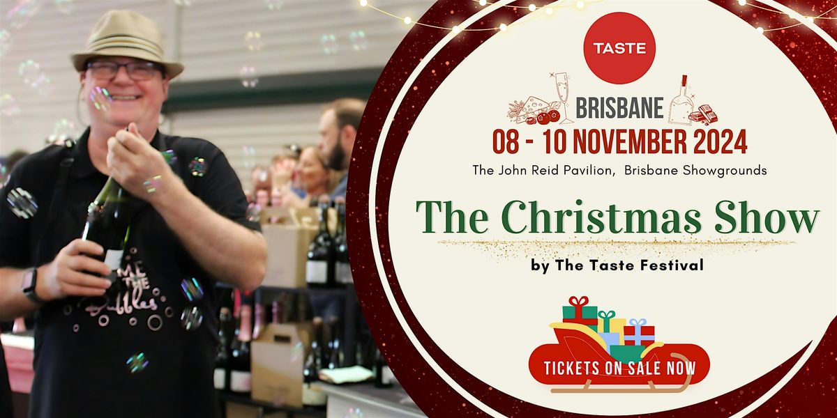 The Christmas Show 2024 by The Taste Festival