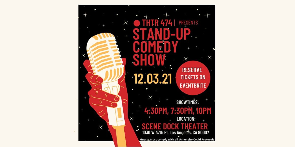 Introduction to Stand Up Comedy Culmination 1- THTR 474(Shelton)