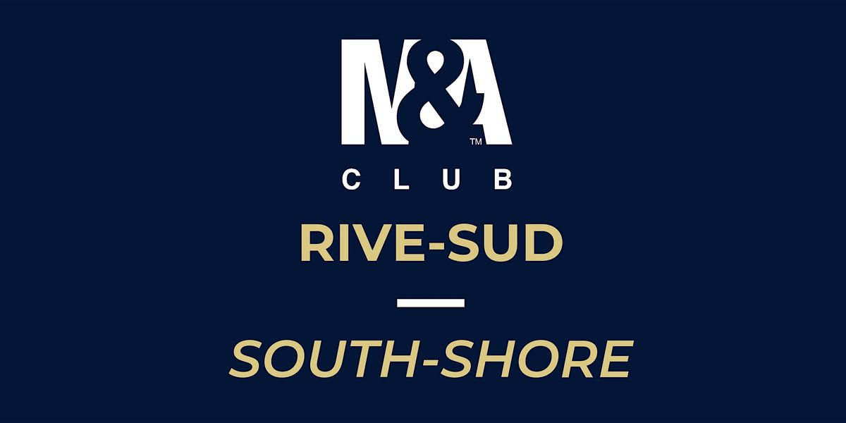 D\u00e9jeuner du M&A Club Rive-Sud