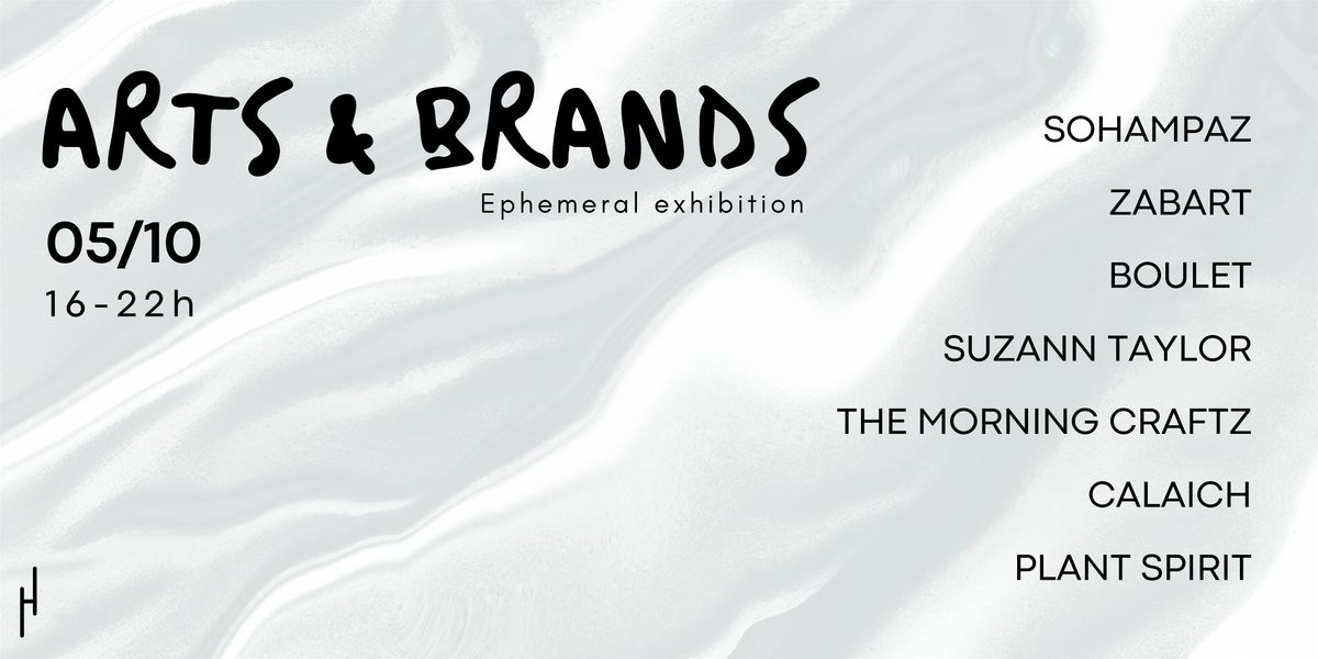 Exhibici\u00f3n ef\u00edmera | ARTS & BRANDS | entrada gratuita