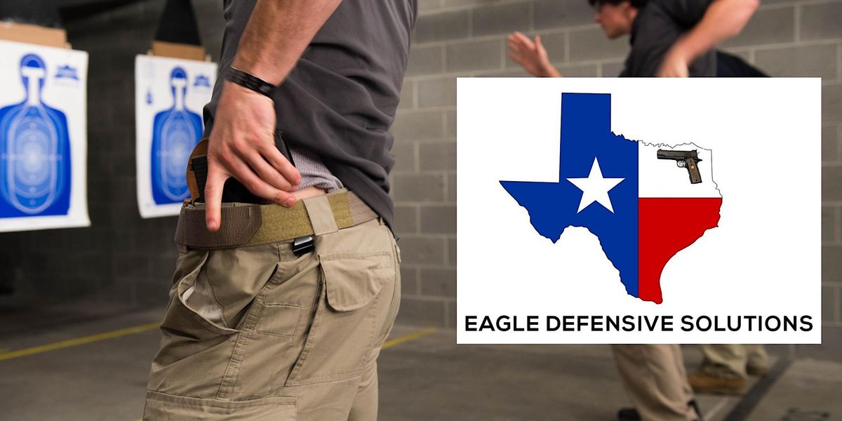 Texas (LTC) License To Carry Class RANGE FEES NOT INCLUDED, Eagle