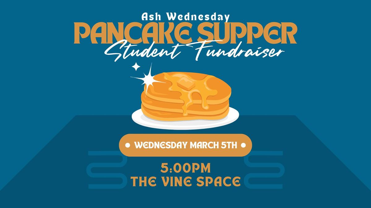 Pancake Supper Student Fundraiser