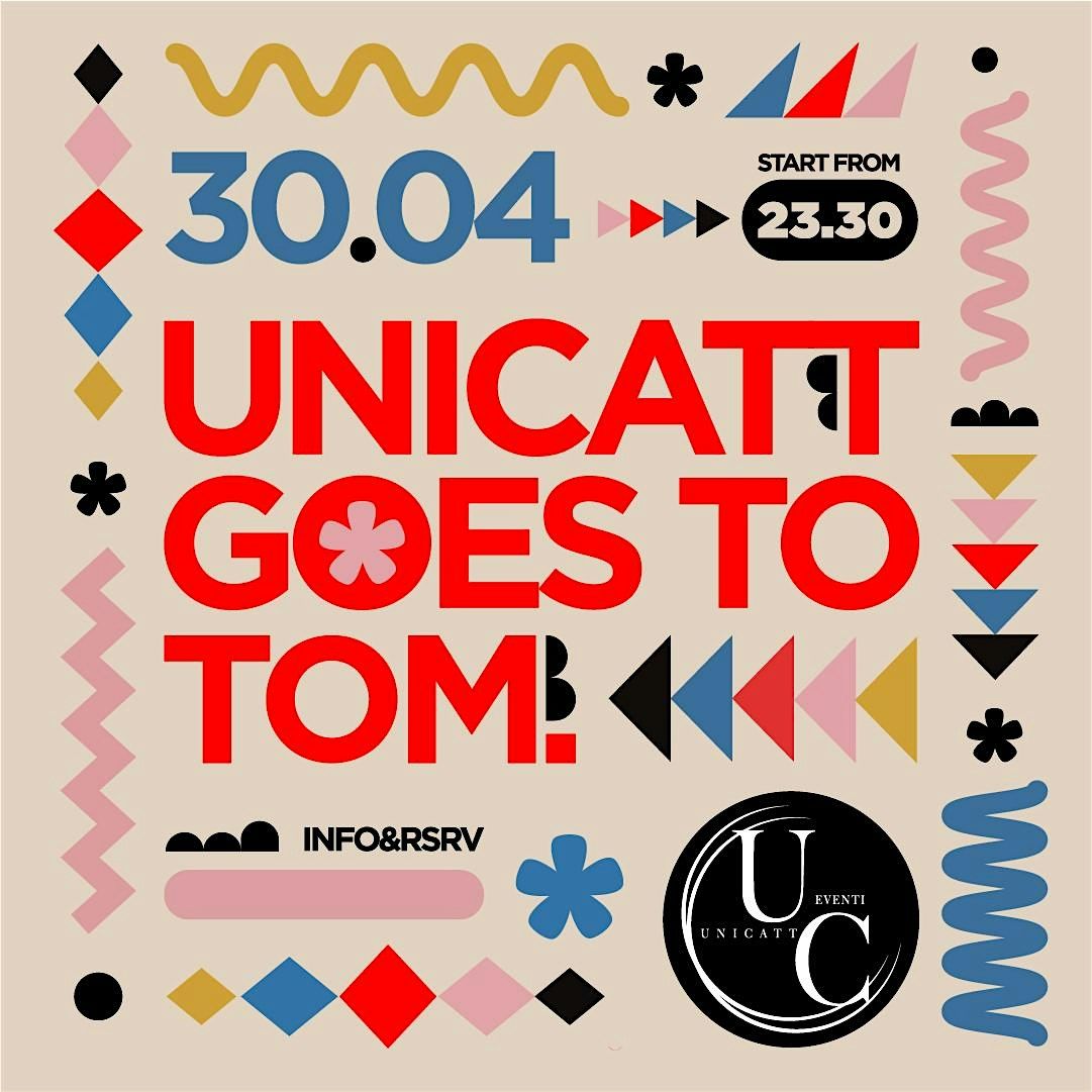 Unicatt goes to Tom