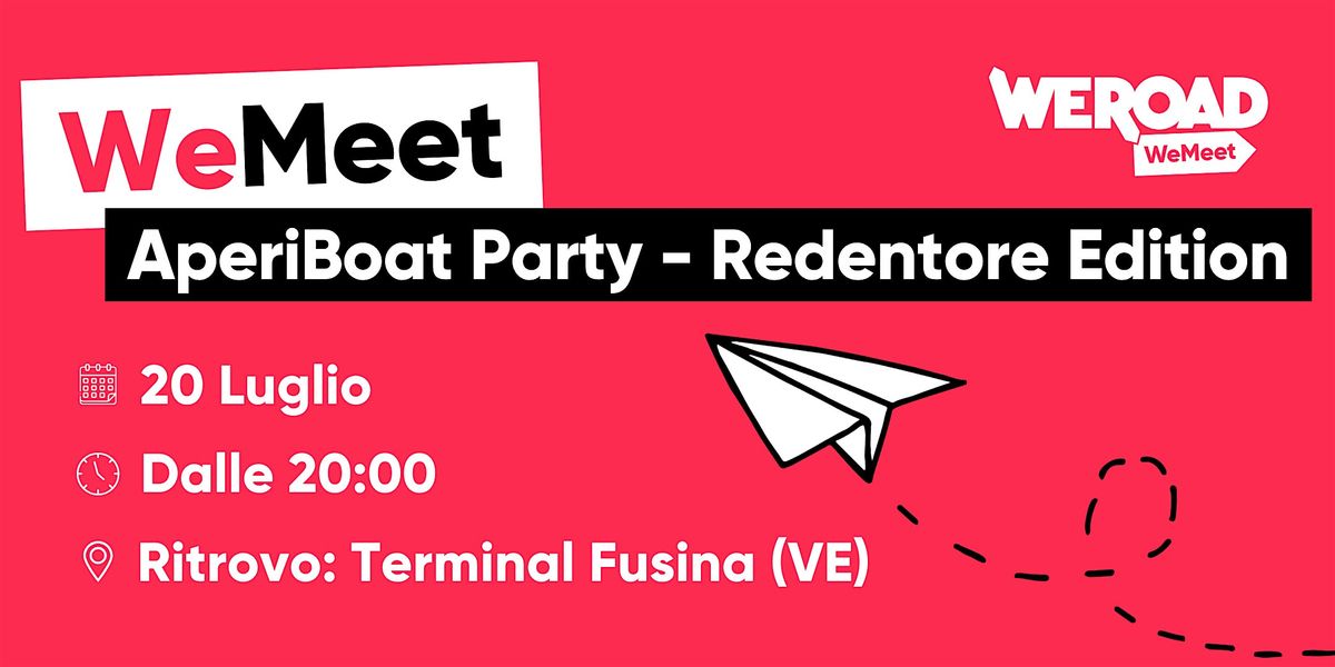 WeMeet | AperiBoat Party - Redentore Edition