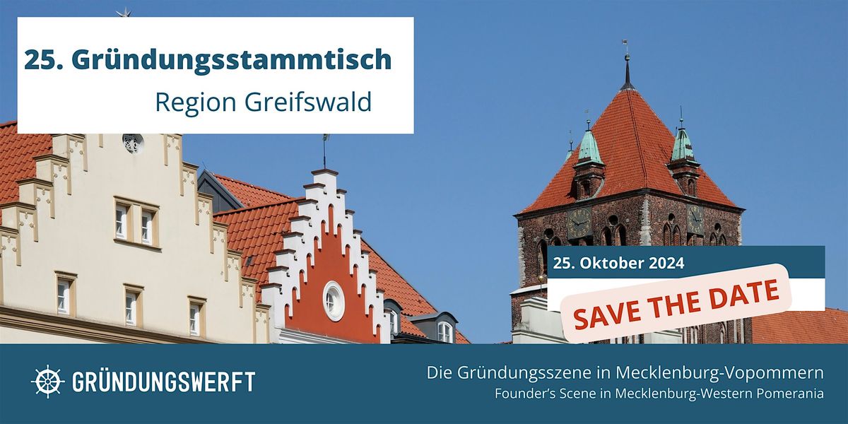 25. Gr\u00fcndungsstammtisch Greifswald SAVE THE DATE