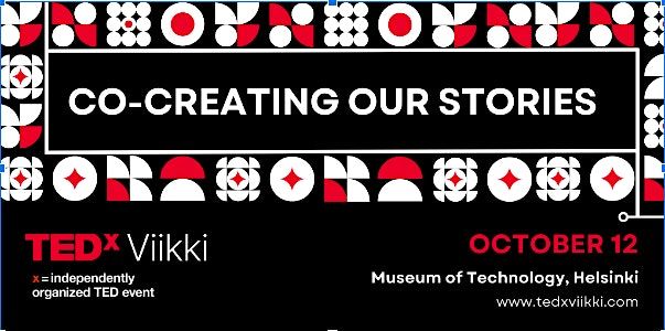 TEDxViikki: Co-creating Our Stories