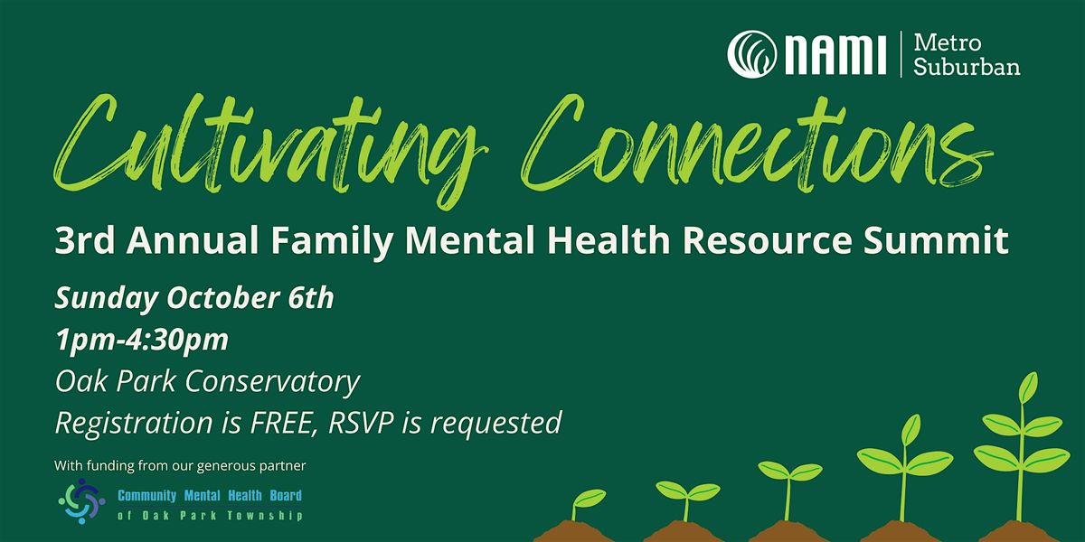 Cultivating Connections: 3rd Annual Family Mental Health Resource Summit