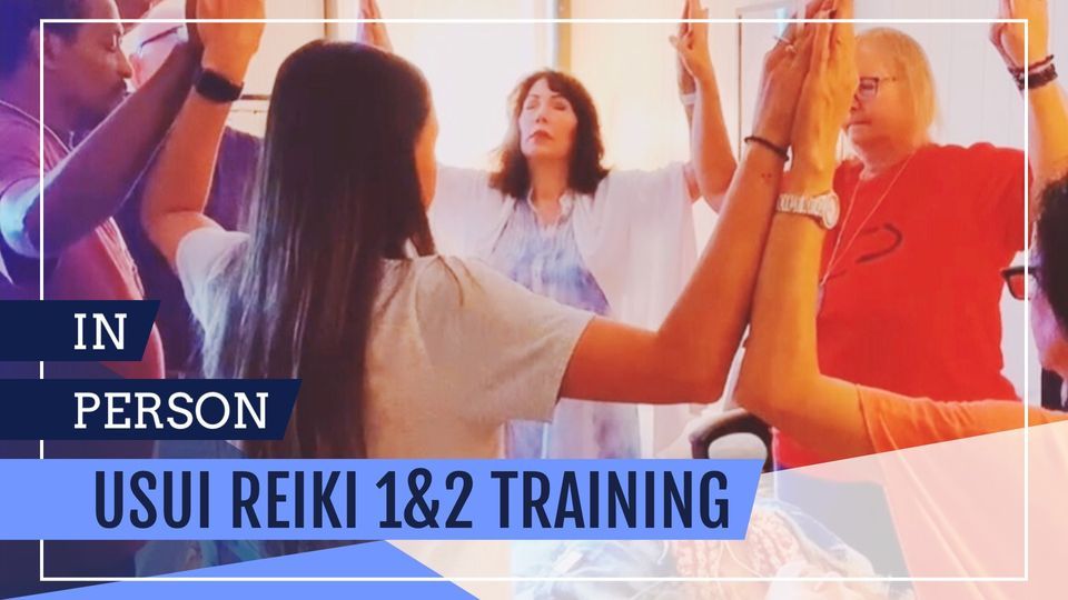 Usui Reiki Levels 1 & 2