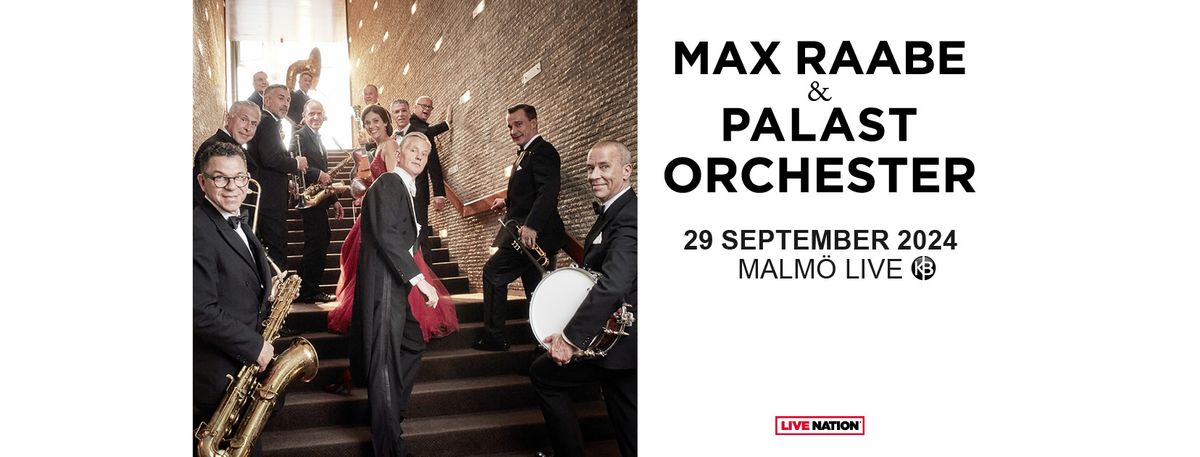 Max Raabe & Palast Orchester | Malm\u00f6 Live, Malm\u00f6