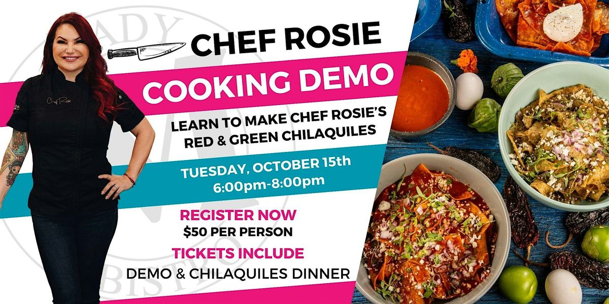 Chef Rosie Cooking Demo - Red & Green Chilaquiles