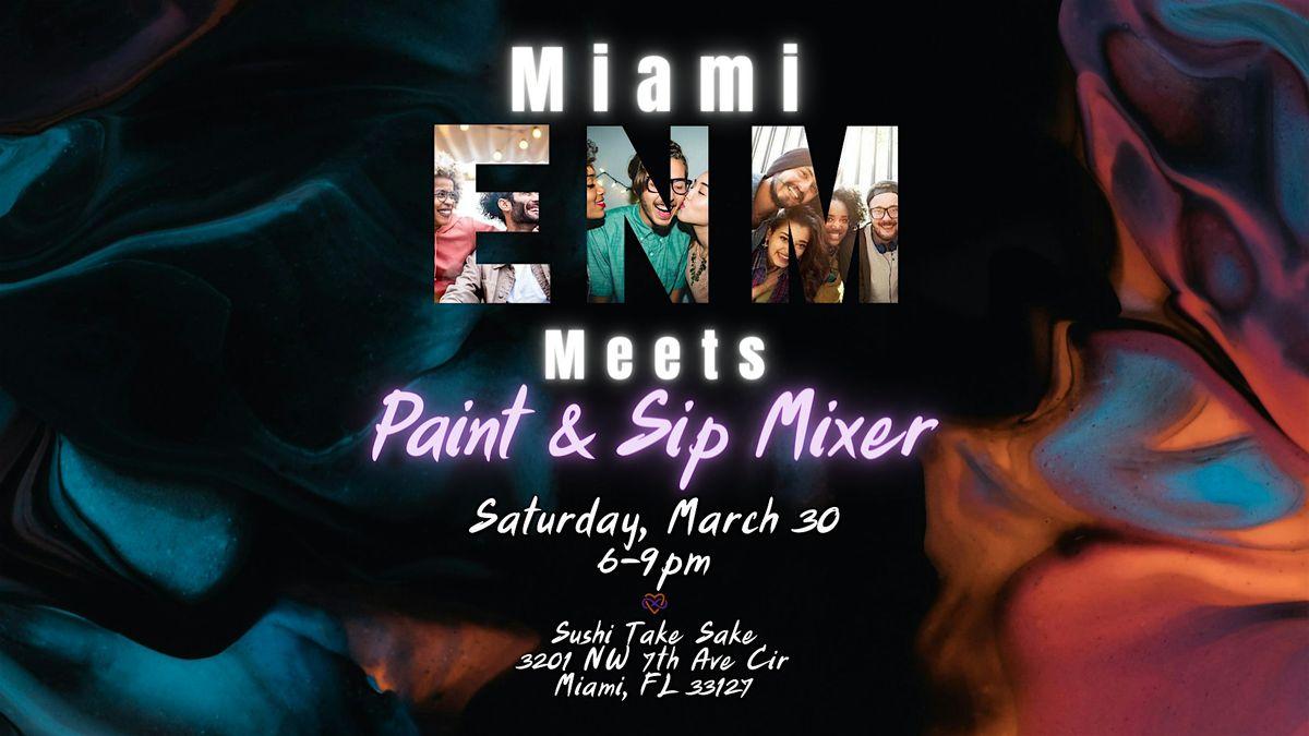ENM Miami Paint & Sip Mixer, Sushi Take Sake, Miami, 24 August 2024