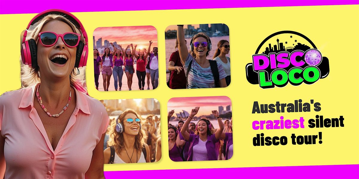 DISCO LOCO - Brisbane's Craziest Silent Disco Tour!