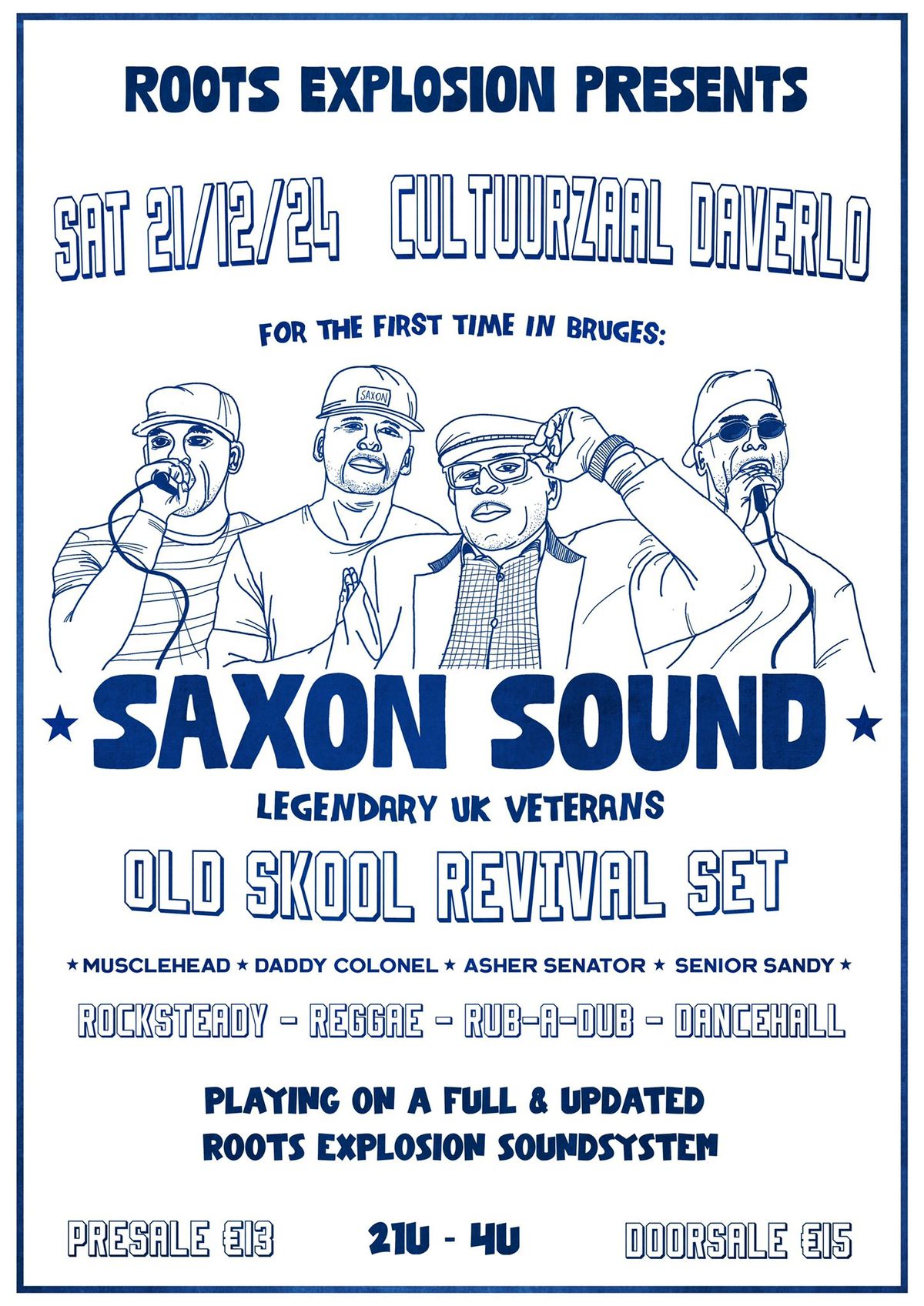 SAXON SOUND - OLD SKOOL REVIVAL SET + ROOTS EXPLOSION SOUNDSYSTEM @ BRUGGE