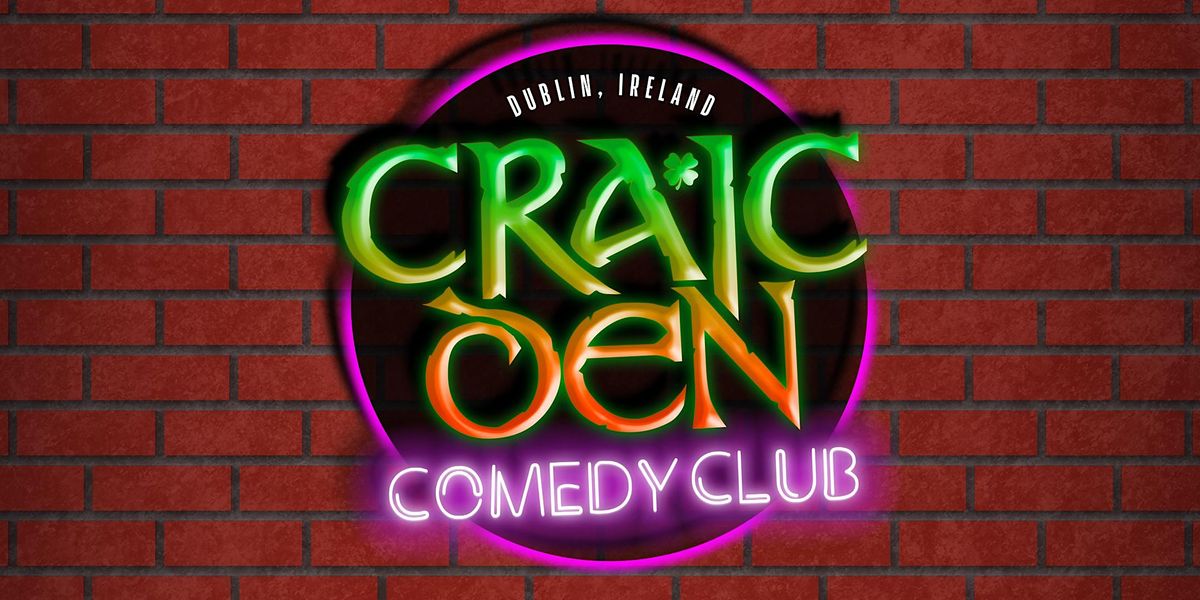 Craic Den Comedy Club @ Workmans Club-  Aaron McCann, Jordan Robinson +more