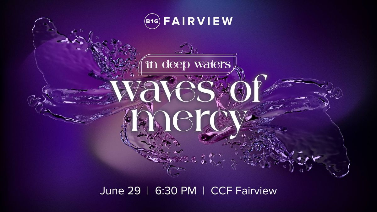 In Deep Waters: Waves of Mercy