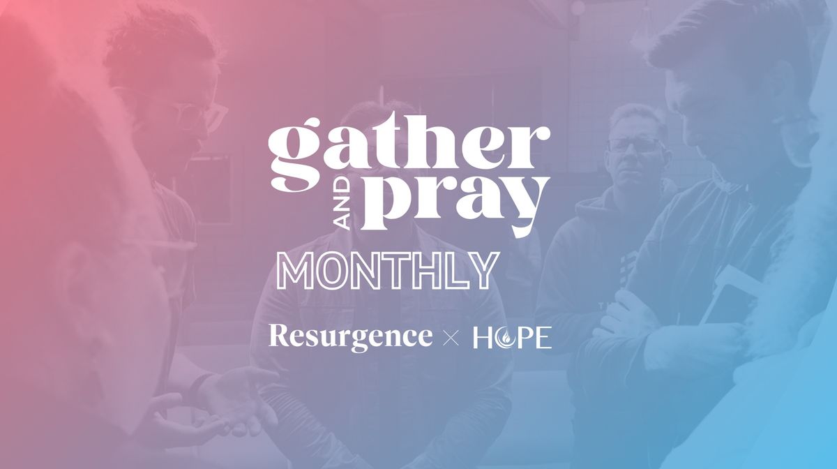 Gather & Pray