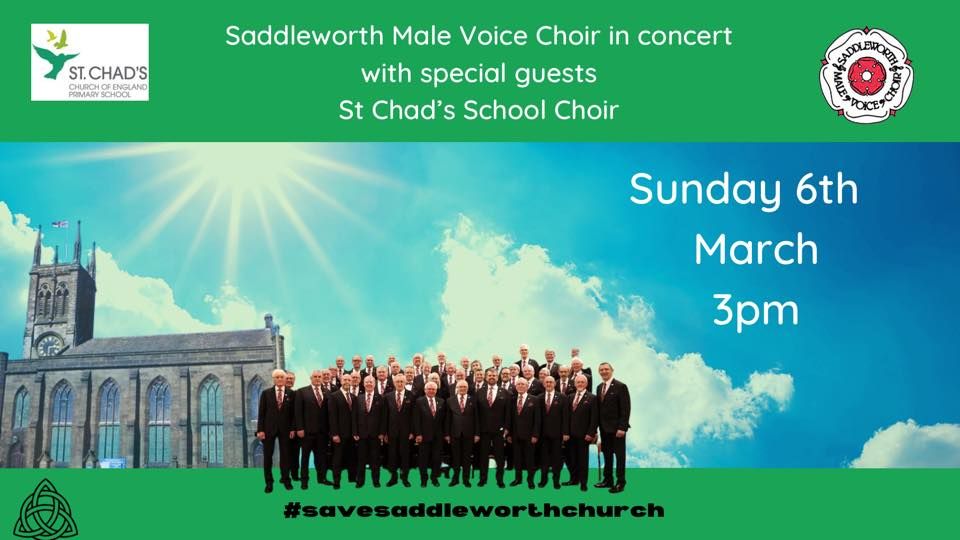 Saddleworth Male Voice Choir & St Chad\u2019s School Choir