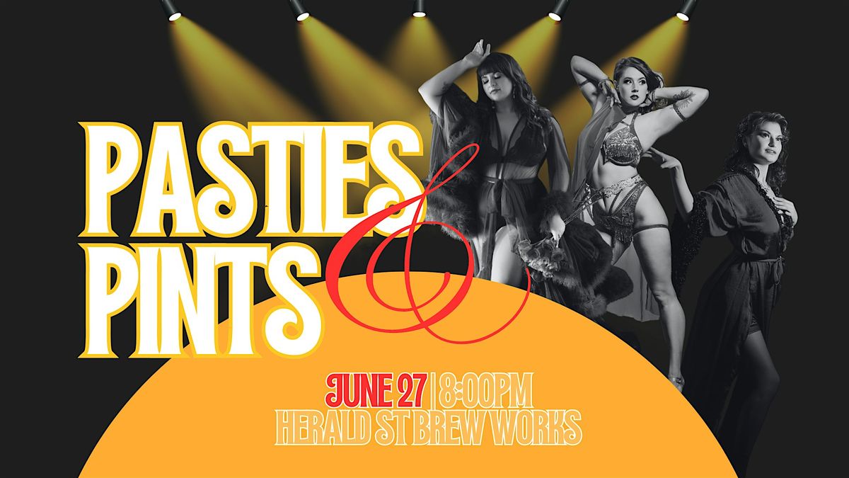 PASTIES & PINTS | hosted by Wet Coast Burlesque