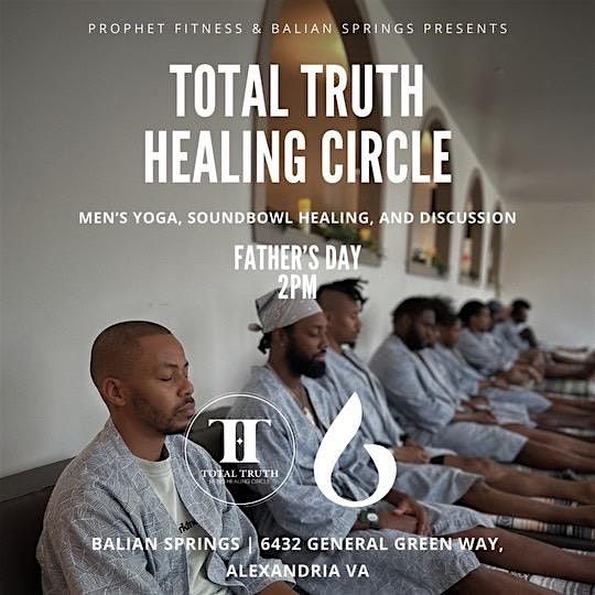 Total Truth: Men Healing Circle at Balian Springs Spa Resort