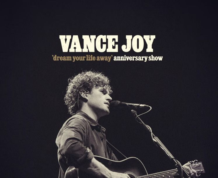  Vance Joy \u2018dream your life away\u2019 10-Year Anniversary Show