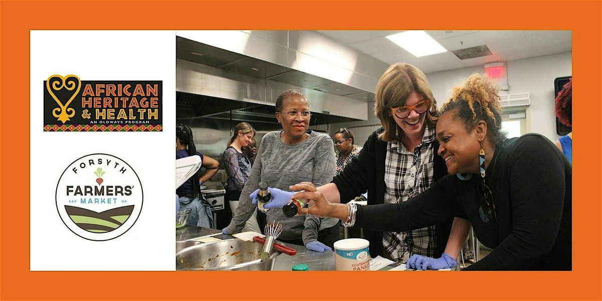 A Taste of African Heritage Cooking Class