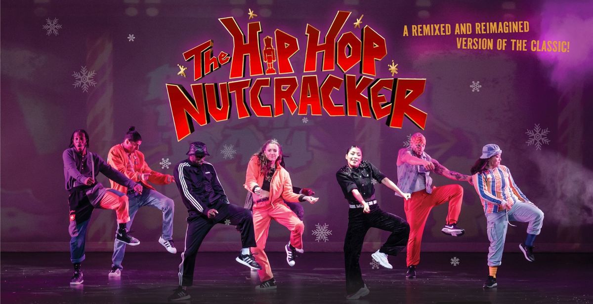 The Hip Hop Nutcracker