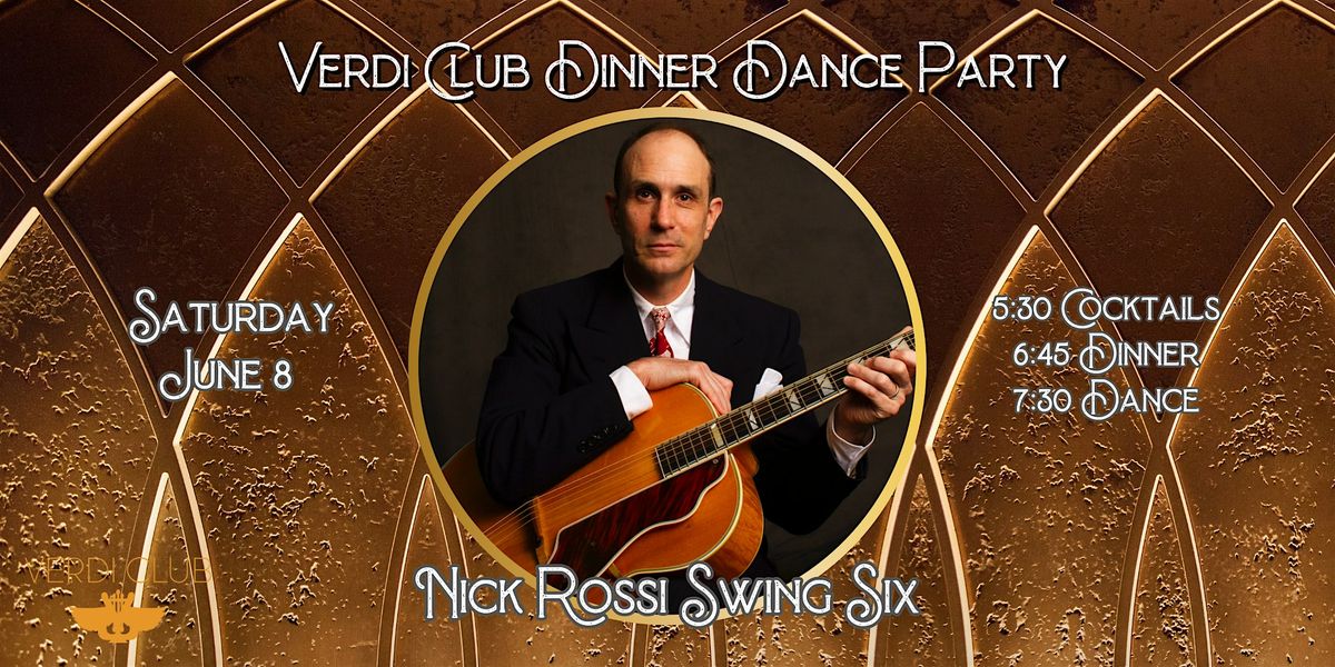 Summer of the Dragon Dinner Dance  Party w\/ Nick Rossi  Swing Six