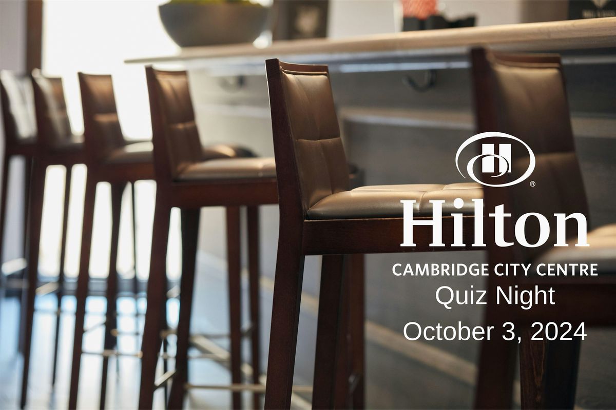 Hilton Cambridge City Centre Quiz Night