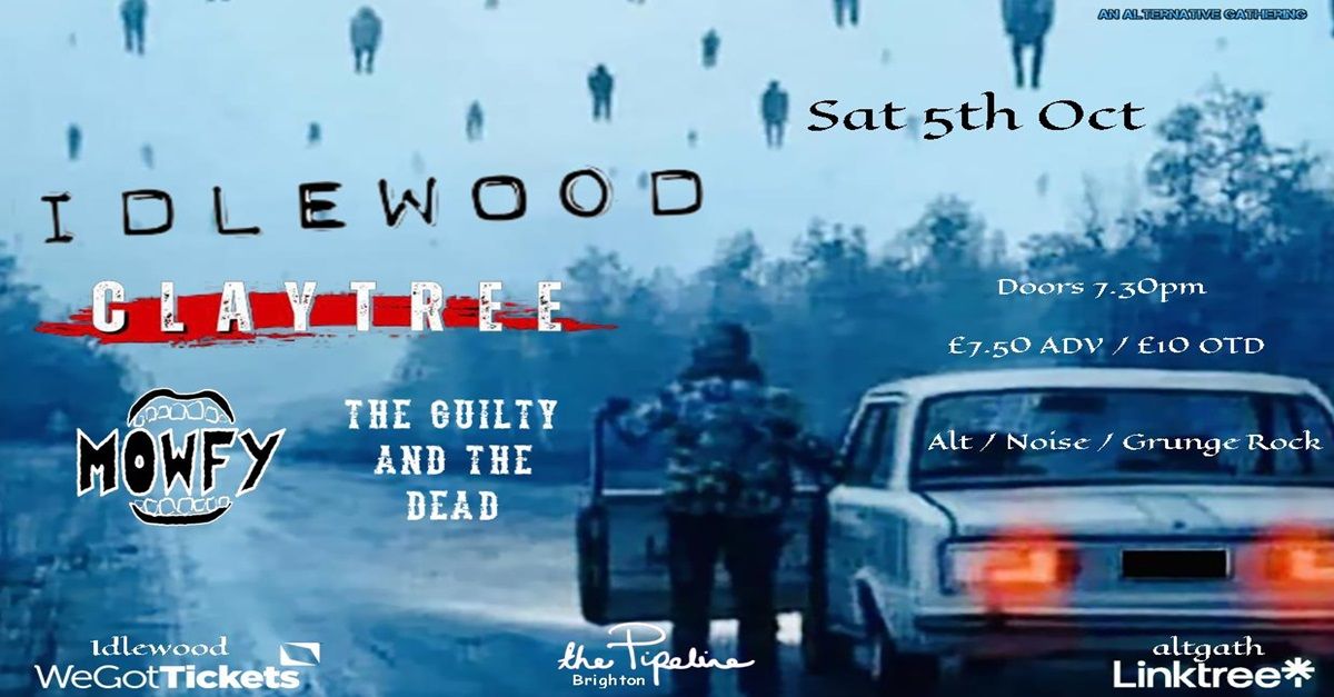 Idlewood \/ Claytree \/ Mowfy \/ The Guilty And The Dead