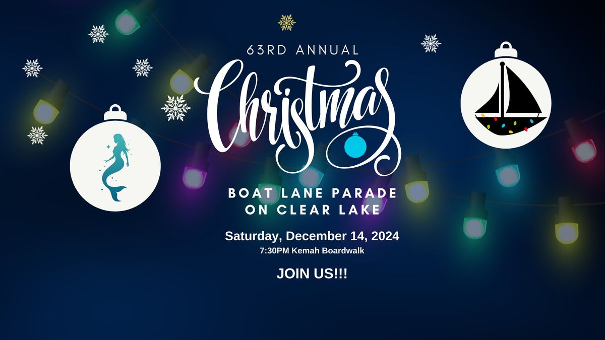 63rd Annual Christmas Boat Lane Parade on Clear Lake