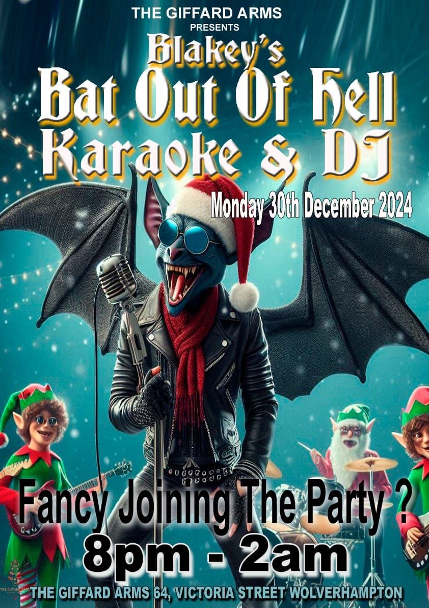 Blakey's Bat Out Of Hell Karaoke Party!