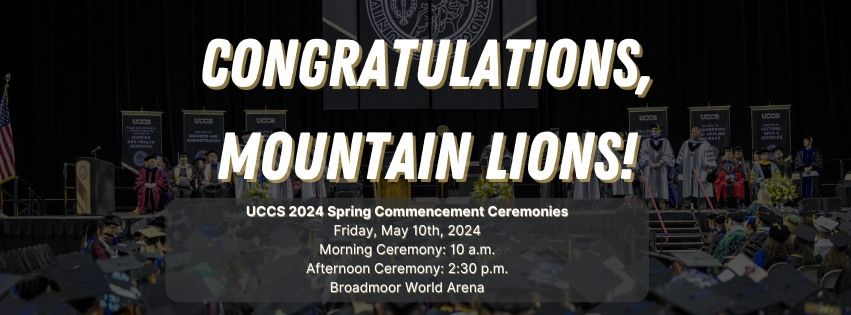 UCCS 2024 Spring Commencement Ceremonies