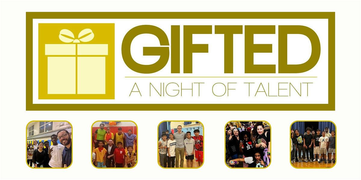 Gifted: A Night of Talent 2024