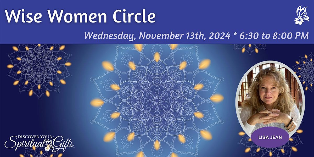 Wise Women's Circle: Embracing the Light Within