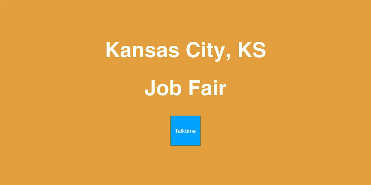 Job Fair - Kansas City